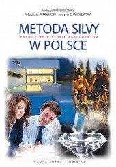 Metoda Silvy. Prawdziwe historie absolwentów w Polsce