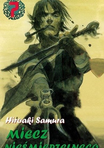 Okładka książki Miecz Nieśmiertelnego t. 7 Hiroaki Samura