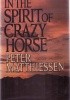 Okładka książki In the Spirit of Crazy Horse Peter Matthiessen