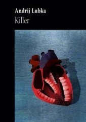 Okładka książki Killer Andrij Lubka