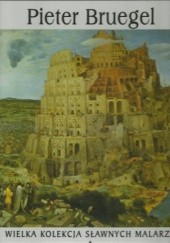 Okładka książki Pieter Bruegel między 1525 a 1530-1569 praca zbiorowa