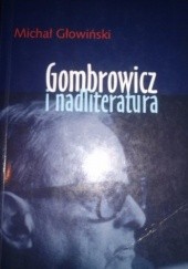 Okładka książki Gombrowicz i nadliteratura Michał Głowiński