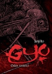 Okładka książki Gyo: Odór śmierci Junji Ito