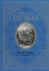 Okładka książki Karol Szalony Aleksander Dumas