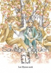 Okładka książki Savage Garden tom 1 Lee Hyeon-Sook