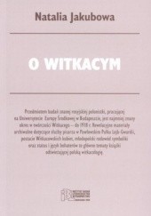 Okładka książki O Witkacym Natalia Jakubowa