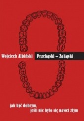 Okładka książki Przekąski-zakąski Wojciech Albiński (1977)