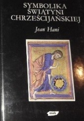 Okładka książki Symbolika świątyni chrześcijańskiej Jean Hani