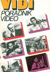 Okładka książki Vidi. Poradnik video Elżbieta Dolińska, Andrzej Kołodyński, Maciej Pawlicki, Oskar Sobański, Konrad J. Zarębski