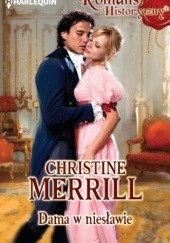 Okładka książki Dama w niesławie Christine Merrill