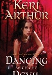 Okładka książki Dancing with the Devil Keri Arthur