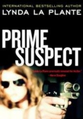 Okładka książki Prime Suspect Lynda La Plante