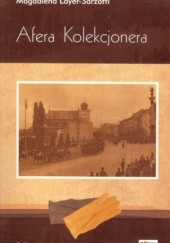 Okładka książki Afera Kolekcjonera Magdalena Layer-Sarzotti