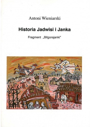 Historia Jadwisi i Janka. Fragment 