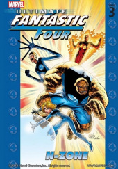 Okładka książki Ultimate Fantastic Four, Volume 3: N-Zone Brian Michael Bendis, Warren Ellis, Adam Kubert, Mark Millar