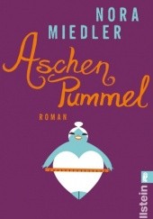Okładka książki Aschenpummel Nora Miedler
