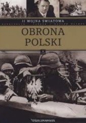 Okładka książki II wojna światowa. Obrona Polski praca zbiorowa