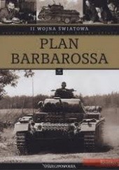 Okładka książki II wojna światowa. Plan barbarossa praca zbiorowa