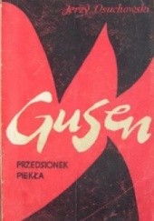 Okładka książki Gusen - Przedsionek piekła Jerzy Osuchowski