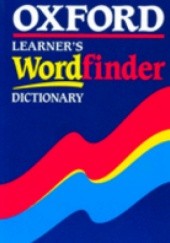 Okładka książki Oxford Learner`s Wordfinder Dictionary Hugh Trappes-Lomax