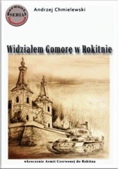 Okładka książki Widziałem Gomorę w Rokitnie. Andrzej Chmielewski