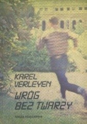 Okładka książki Wróg bez twarzy Karel Verleyen
