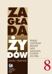 Okładka książki Zagłada Żydów. Studia i Materiały vol. 8 R. 2012