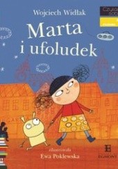Okładka książki Marta i ufoludek Ewa Poklewska-Koziełło, Wojciech Widłak