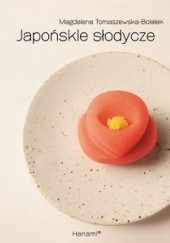 Okładka książki Japońskie słodycze Magdalena Tomaszewska-Bolałek