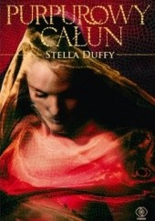 Okładka książki Purpurowy całun Stella Duffy