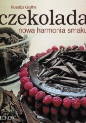Okładka książki Czekolada. Nowa harmonia smaku Rosalba Gioffre