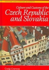 Okładka książki Culture and Customs of the Czech Republic and Slovakia Craig Cravens