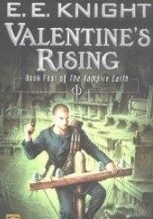 Okładka książki Valentine's Rising E.E. Knight