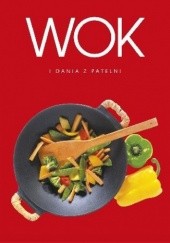 Okładka książki Wok i dania z patelni praca zbiorowa