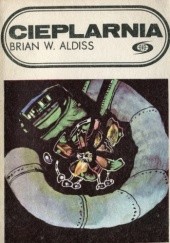 Okładka książki Cieplarnia Brian W. Aldiss
