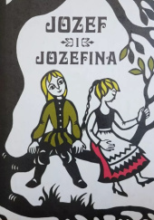 Okładka książki Józef i Józefina Jacob Grimm, Wilhelm Grimm