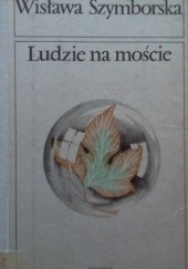 Okładka książki Ludzie na moście Wisława Szymborska