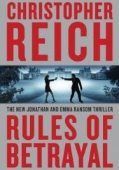 Okładka książki Rules of Betrayal Christopher Reich