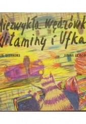 Okładka książki Niezwykła wędrówka Witaminy i Ufka Alicja Sternowa, Janina Zającówna