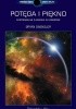 Okładka książki Potęga i piękno. Ekstremalne zjawiska w kosmosie Bryan Gaensler