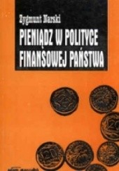 Okładka książki Pieniądz w polityce finansowej państwa Zygmunt Narski