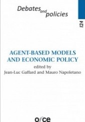 Okładka książki Agent-Based Models and Economic Policy Jean-Luc Gaffard, Mauro Napoletano