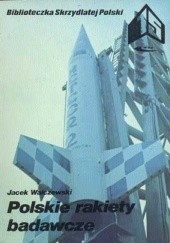 Okładka książki Polskie rakiety badawcze Jacek Walczewski