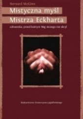 Okładka książki Mistyczna myśl Mistrza Eckharta Bernard McGinn