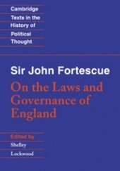 Okładka książki On the Laws and Governance of England Sir John Fortescue