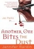 Okładka książki Another One Bites the Dust Jennifer Rardin