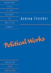 Okładka książki Political Works Andrew Fletcher