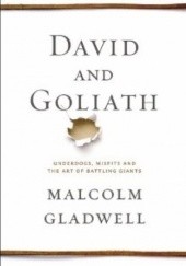 Okładka książki David and Goliath Malcolm Gladwell