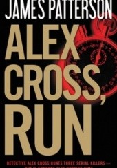 Okładka książki Alex Cross, Run James Patterson
