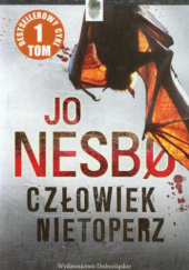 Okładka książki Człowiek nietoperz Jo Nesbø